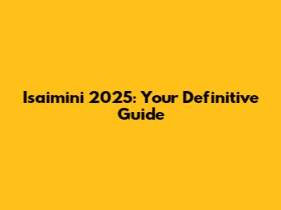 Isaimini 2025: Your Definitive Guide