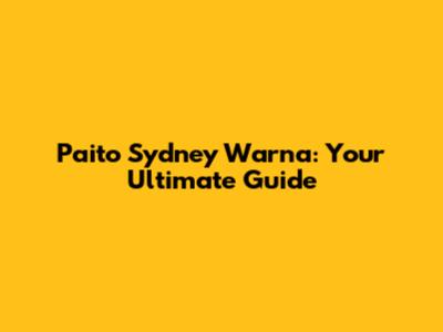 Paito Sydney Warna: Your Ultimate Guide