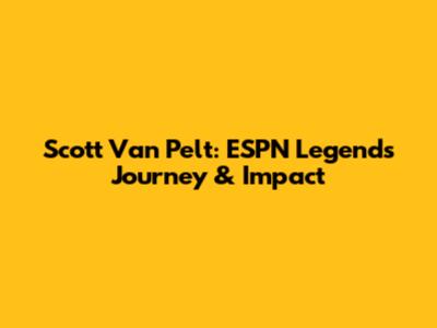 Scott Van Pelt: ESPN Legend's Journey & Impact