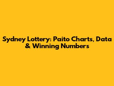 Sydney Lottery: Paito Charts, Data & Winning Numbers