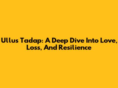 Ullu's Tadap: A Deep Dive Into Love, Loss, And Resilience