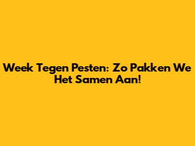 Week Tegen Pesten: Zo Pakken We Het Samen Aan!